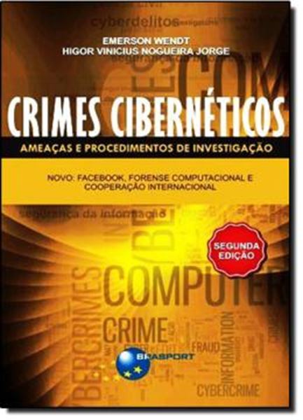 Picture of CRIMES CIBERNETICOS - AMEACAS E PROCEDIMENTOS DE INVESTIGACAO - 2ª EDICAO