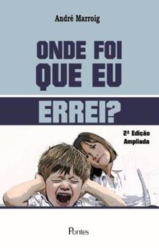 Imagem de ONDE FOI QUE EU ERREI? - 2ª ED