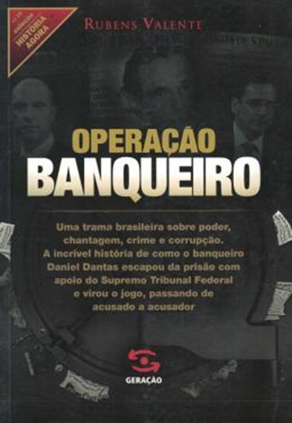 Picture of OPERACAO BANQUEIRO -  AS PROVAS SECRETAS DO CASO SATIAGRAHA - VOL. 10