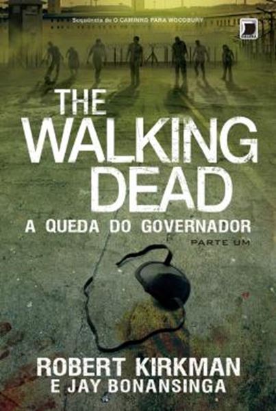 Picture of THE WALKING DEAD - A QUEDA DO GOVERNADOR - VOL. 3 - PARTE 1 - 12ª ED
