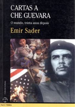 Imagem de CARTAS A CHE GUEVARA - MUNDO TRINTA ANOS DEPOIS - 2ª EDICAO