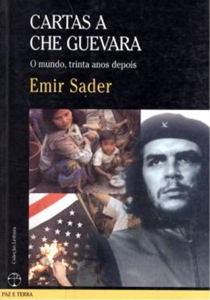 Picture of CARTAS A CHE GUEVARA - MUNDO TRINTA ANOS DEPOIS - 2ª EDICAO