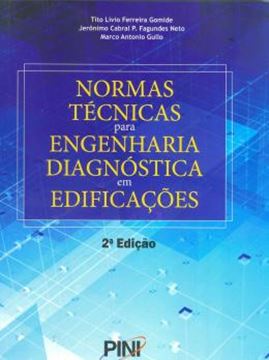 Imagem de NORMAS TECNICAS PARA ENGENHARIA DIAGNOSTICA EM EDIFICACOES - 2ª EDICAO