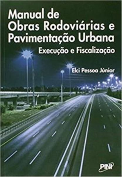 Picture of MANUAL DE OBRAS RODOVIARIAS E PAVIMENTACAO URBANA