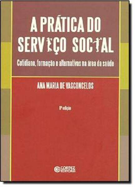 Picture of A PRATICA DO SERVICO SOCIAL - 8ª ED