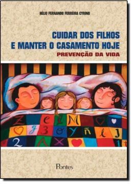 Imagem de CUIDAR DOS FILHOS E MANTER O CASAMENTO HOJE