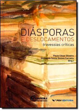 Imagem de DIASPORAS E DESLOCAMENTOS - TRAVESSIAS CRITICAS
