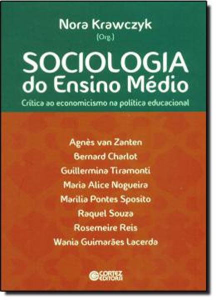 Picture of OCIOLOGIA DO ENSINO MEDIO - CRITICA AO ECONOMICISMO NA POLITICA EDUCACIONAL