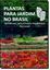 Imagem de PLANTAS PARA JARDIM NO BRASIL