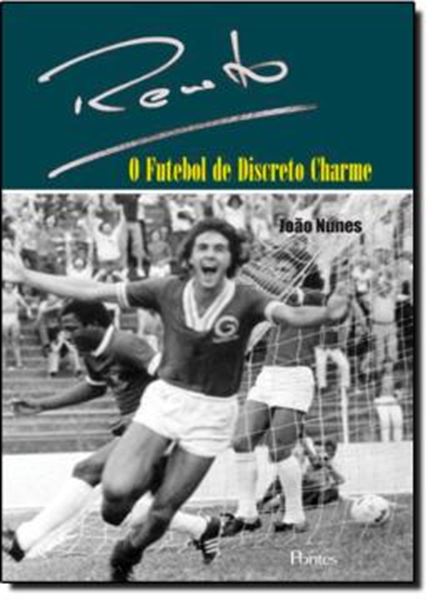 Picture of RENATO O FUTEBOL DE DISCRETO CHARME