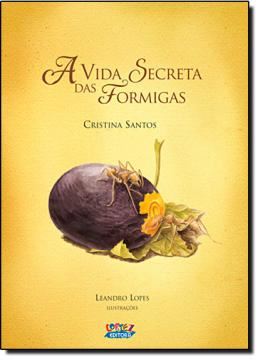 Imagem de A VIDA SECRETA DAS FORMIGAS