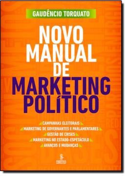 Imagem de NOVO MANUAL DE MARKETING POLITICO