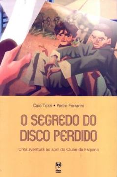 Imagem de SEGREDO DO DISCO PERDIDO, O