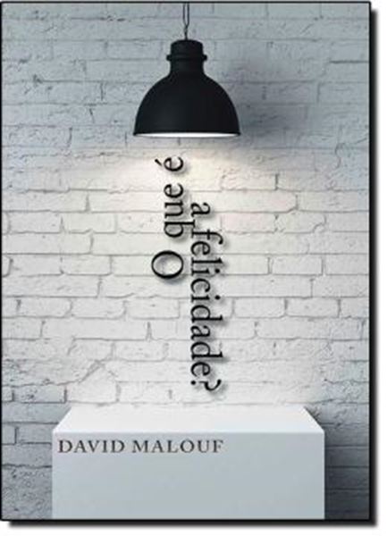 Picture of QUE E A FELICIDADE, O?