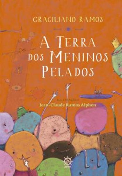 Picture of A TERRA DOS MENINOS PELADOS - 54ª ED