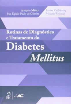 Imagem de ROTINAS DE DIAGNOSTICO E TRATAMENTO DO DIABETES MELLITUS