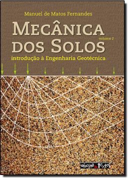 Imagem de MECANICA DOS SOLOS - INTRODUCAO A ENGENHARIA GEOTECNICA VOL. 2
