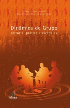 Imagem de DINAMICA DE GRUPO - HISTORIA, PRATICA E VIVENCIAS - 5ºED