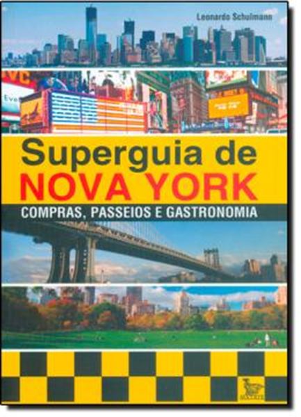 Picture of SUPERGUIA DE NOVA YORK - COMPRAS, PASSEIOS E GASTRONOMIA
