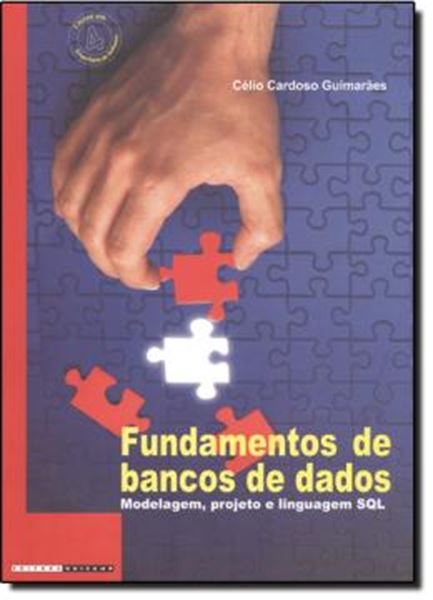 Picture of FUNDAMENTOS DE BANCO DE DADOS - MODELAGEM, PROJETO E SQL