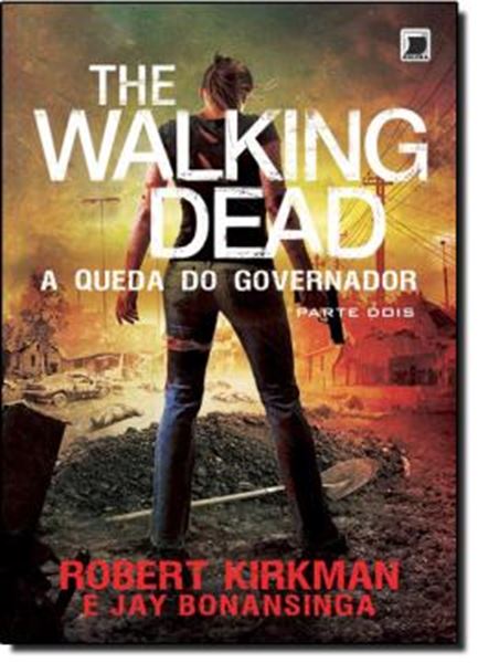 Picture of THE WALKING DEAD - A QUEDA DO GOVERNADOR - VOL. 4 - PARTE 2 - 6ª ED