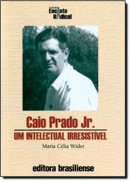 Picture of CAIO PRADO JUNIOR - UM INTELECTUAL IRRESISTIVEL