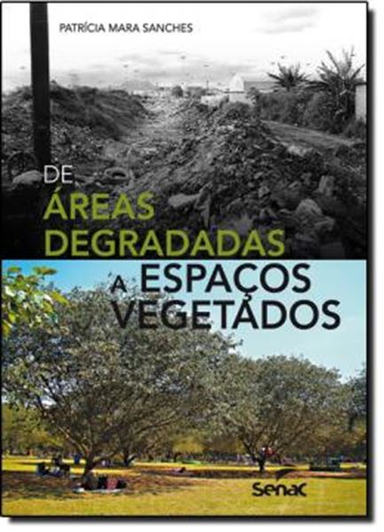 Picture of DE AREAS DEGRADADAS A ESPACOS VEGETADOS