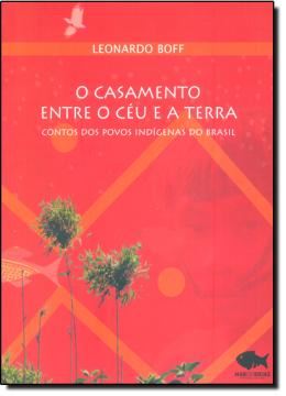 Imagem de CASAMENTO ENTRE O CEU E A TERRA, O - 3º ED