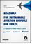 Imagem de ROADMAP FOR SUSTAINABLE AVIATION BIOFUELS FOR BRAZIL