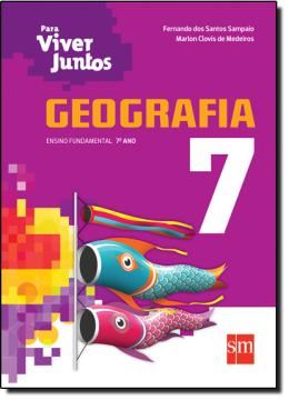 Imagem de PARA VIVER JUNTOS - GEOGRAFIA - 7º ANO - 3º ED
