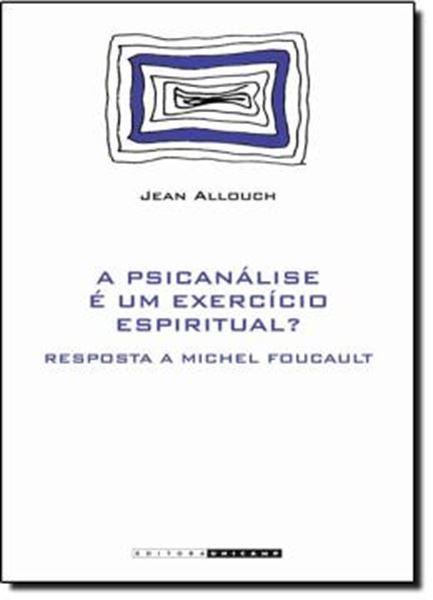 Picture of PSICANALISE E UM EXERCICIO ESPIRITUAL, A?