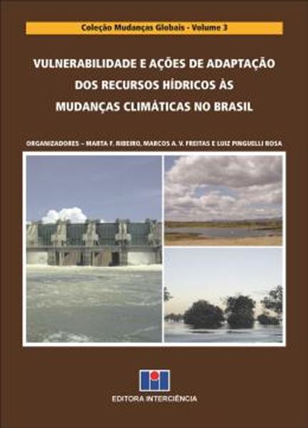 Picture of VULNERABILIDADE E ACOES DE ADAPTACAO DOS RECURSOS HIDRICOS AS MUDANCAS CLIMATICAS NO BRASIL
