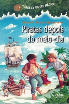 Imagem de A CASA DA ARVORE MAGICA - VOL. 4 - PIRATAS DEPOIS DO MEIO-DIA - 2ª ED