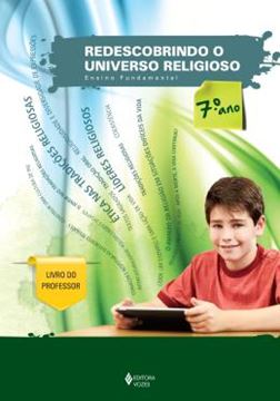 Imagem de REDESCOBRINDO O UNIVERSO RELIGIOSO - 7º ANO - LIVRO DO PROFESSOR