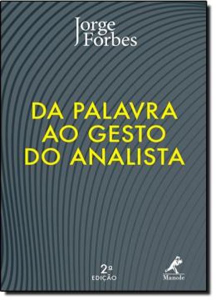 Picture of DA PALAVRA AO GESTO DO ANALISTA - 2ºED