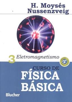 Imagem de CURSO DE FISICA BASICA - VOL. 3 - ELETROMAGNETISMO - 2ª ED