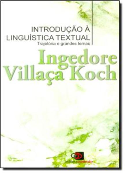 Picture of INTRODUCAO A LINGUISTICA TEXTUAL