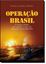 Imagem de OPERACAO BRASIL- O ATAQUE ALEMAO QUE   MUDOU  O CURSO  DA SEGUNDA GUERRA MUNDIAL