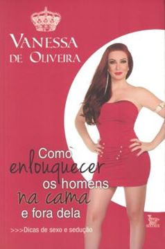 Imagem de COMO ENLOUQUECER OS HOMENS NA CAMA E FORA DELAS