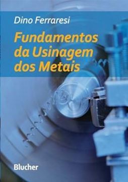 Imagem de FUNDAMENTOS DA USINAGEM DOS METAIS - N/E