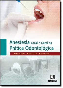 Imagem de ANESTESIA LOCAL E GERAL NA PRATICA ODONTOLOGICA