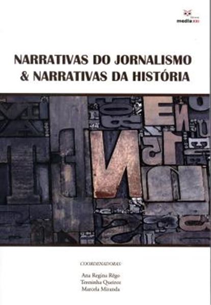 Picture of NARRATIVAS DO JORNALISMO & NARRATIVAS DA HISTORIA