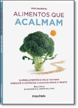 Imagem de VIDA SAUDAVEL - ALIMENTOS QUE ACALMAM