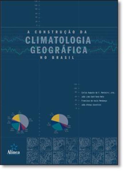 Picture of CONSTRUCAO DA CLIMATOLOGIA GEOGRAFICA NO BRASIL, A