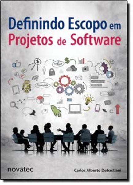 Picture of DEFININDO ESCOPO EM PROJETOS DE SOFTWARE