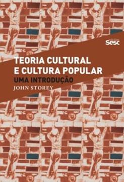 Imagem de TEORIA CULTURAL E CULTURA POPULAR - UMA INTRODUCAO