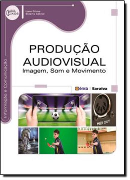 Picture of PRODUCAO AUDIOVISUAL - IMAGEM, SOM E MOVIMENTO