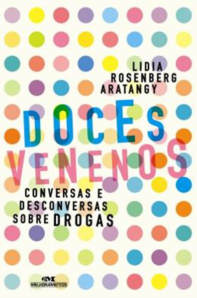 Picture of DOCES VENENOS - CONVERSAS E DESCONVERSAS SOBRE DROGAS