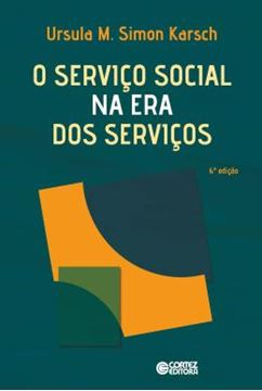 Imagem de SERVICO SOCIAL NA ERA DOS SERVICOS, O - 6º ED