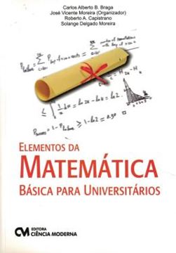 Imagem de ELEMENTOS DA MATEMATICA BASICA PARA UNIVERSITARIOS